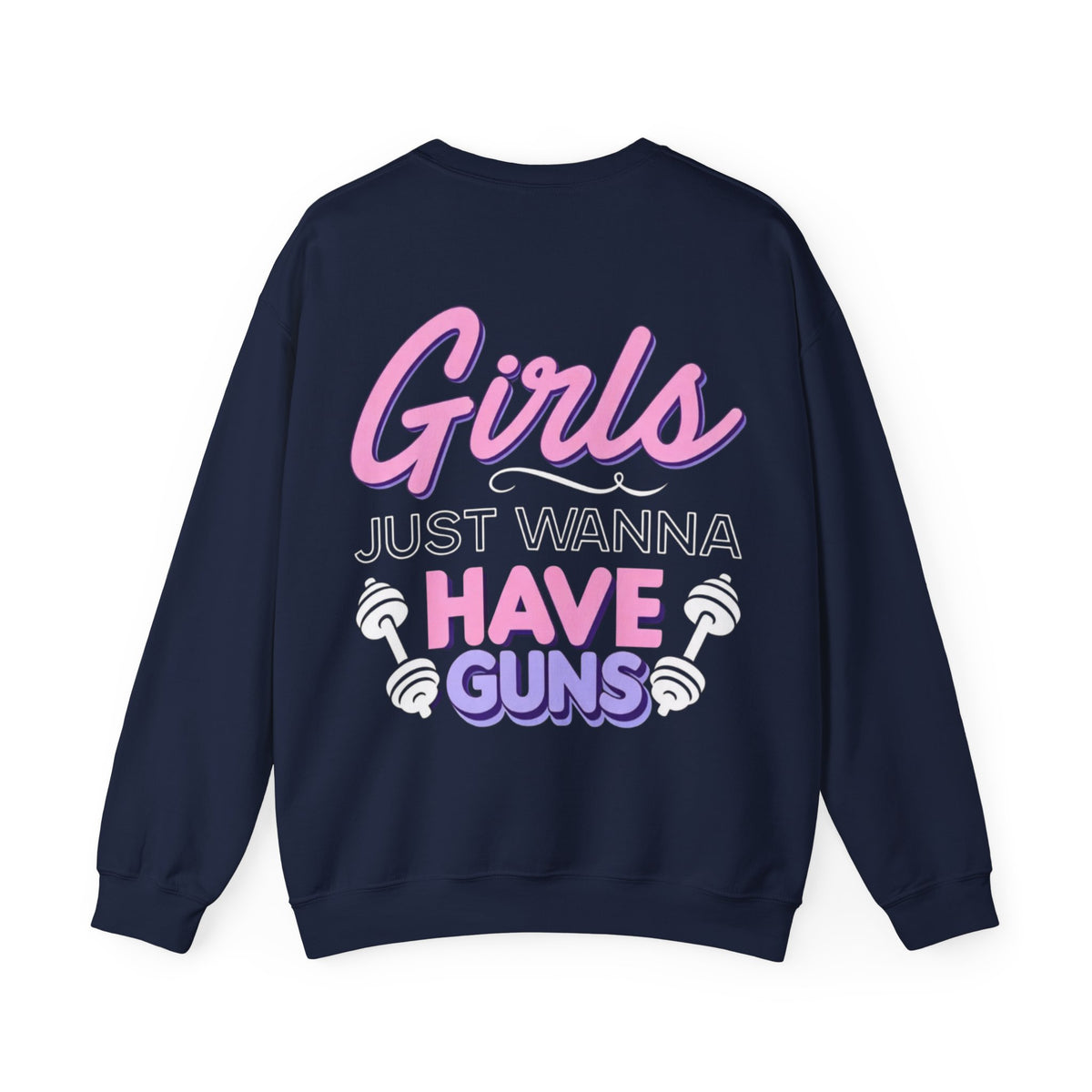 ORVIAN — Muscle Mommy Girls Just Wanna Have Guns Crewneck, Bold Feminine Typography Unisex