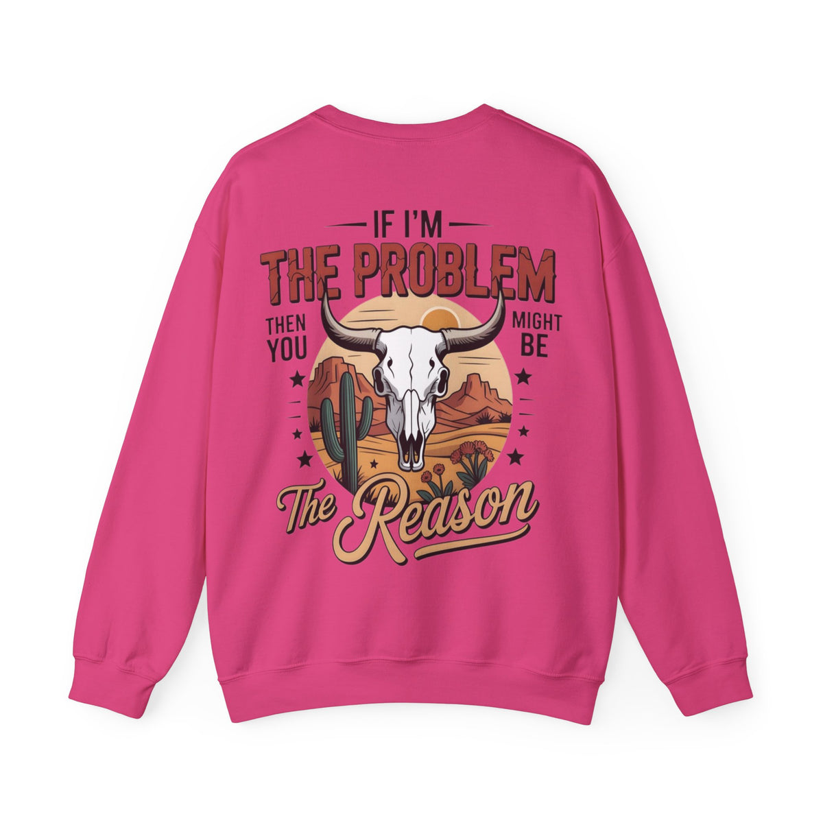 ORVIAN — Cowgirl “If I'm the Problem” Western Crewneck, Longhorn Skull Unisex Heavy Blend