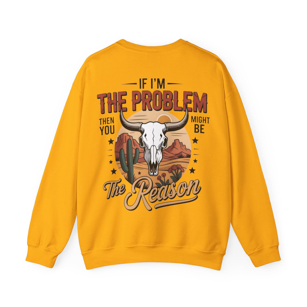 ORVIAN — Cowgirl “If I'm the Problem” Western Crewneck, Longhorn Skull Unisex Heavy Blend