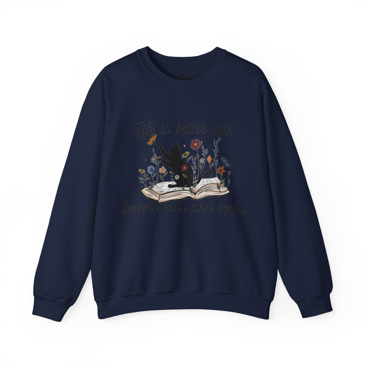 ORVIAN — Life Is Better With Flowers, Cats & Books Crewneck, Black Cat Book Stack Unisex