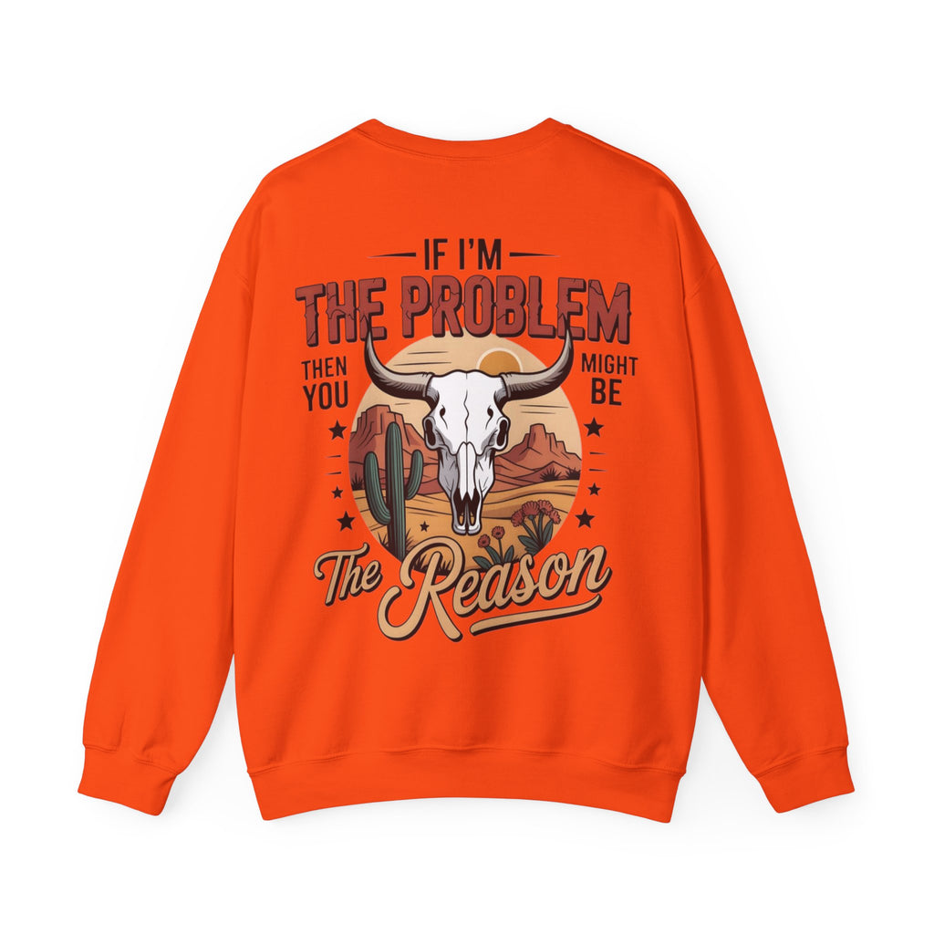 ORVIAN — Cowgirl “If I'm the Problem” Western Crewneck, Longhorn Skull Unisex Heavy Blend