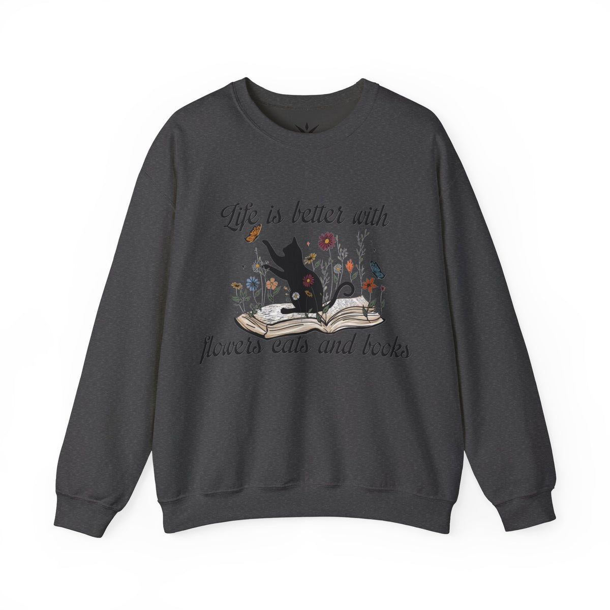 ORVIAN — Life Is Better With Flowers, Cats & Books Crewneck, Black Cat Book Stack Unisex
