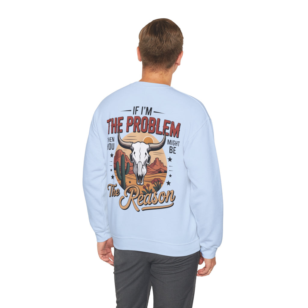 ORVIAN — Cowgirl “If I'm the Problem” Western Crewneck, Longhorn Skull Unisex Heavy Blend