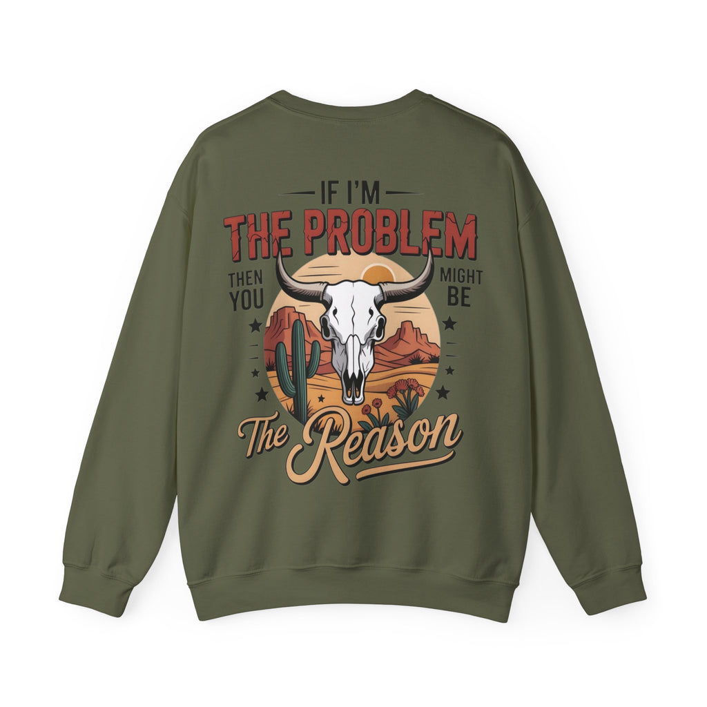 ORVIAN — Cowgirl “If I'm the Problem” Western Crewneck, Longhorn Skull Unisex Heavy Blend