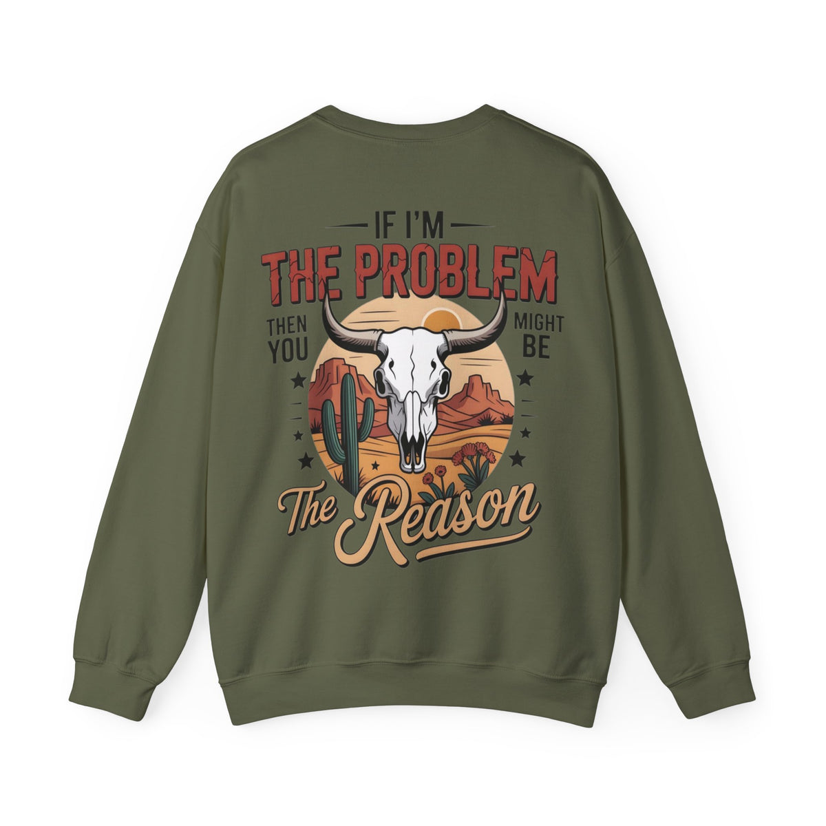 ORVIAN — Cowgirl “If I'm the Problem” Western Crewneck, Longhorn Skull Unisex Heavy Blend