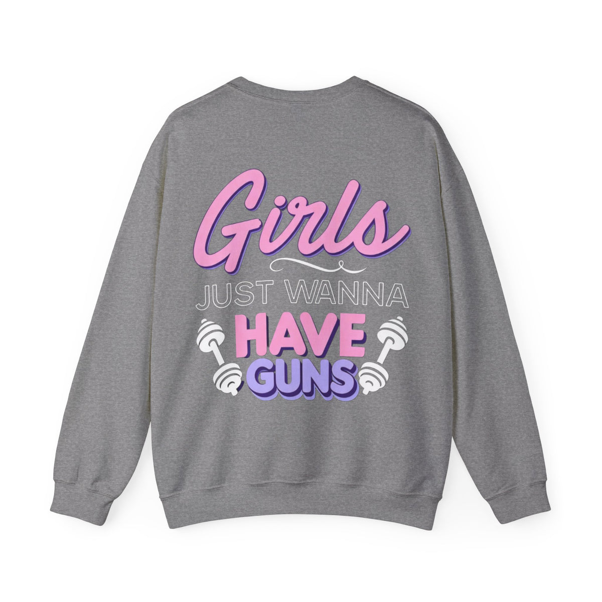 ORVIAN — Muscle Mommy Girls Just Wanna Have Guns Crewneck, Bold Feminine Typography Unisex