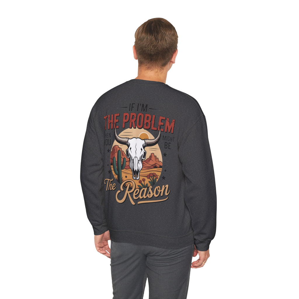 ORVIAN — Cowgirl “If I'm the Problem” Western Crewneck, Longhorn Skull Unisex Heavy Blend